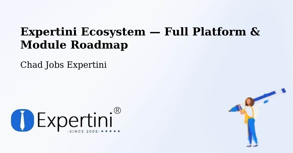 Expertini Ecosystem — Full Platform & Module Roadmap – Adré