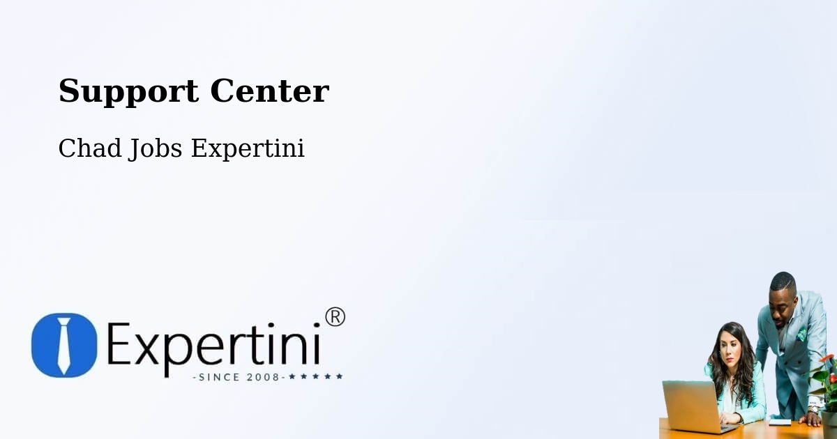 Support Services – Adré - Chad Jobs Expertini
