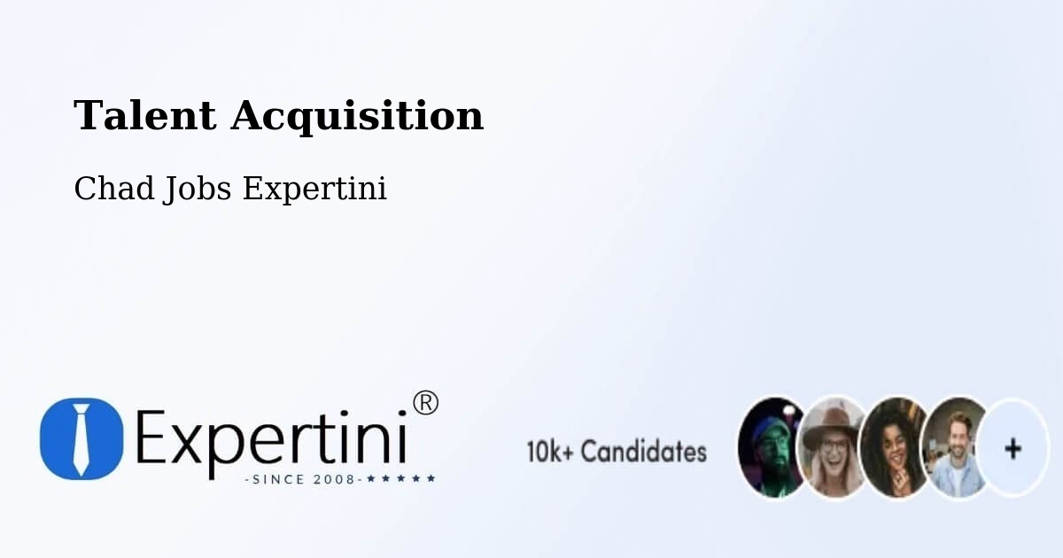 Post Jobs & Find Candidates in Adré – Talent Acquisition Solutions - Chad Jobs Expertini
